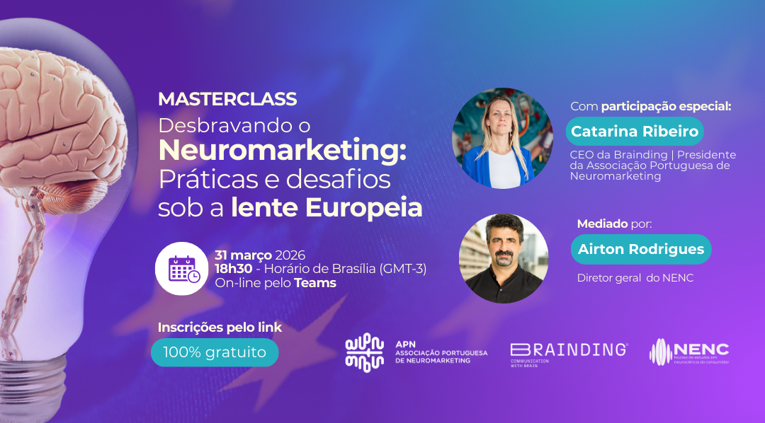 Desbravando o Neuromarketing: Práticas e desafios sob a lente Europeia