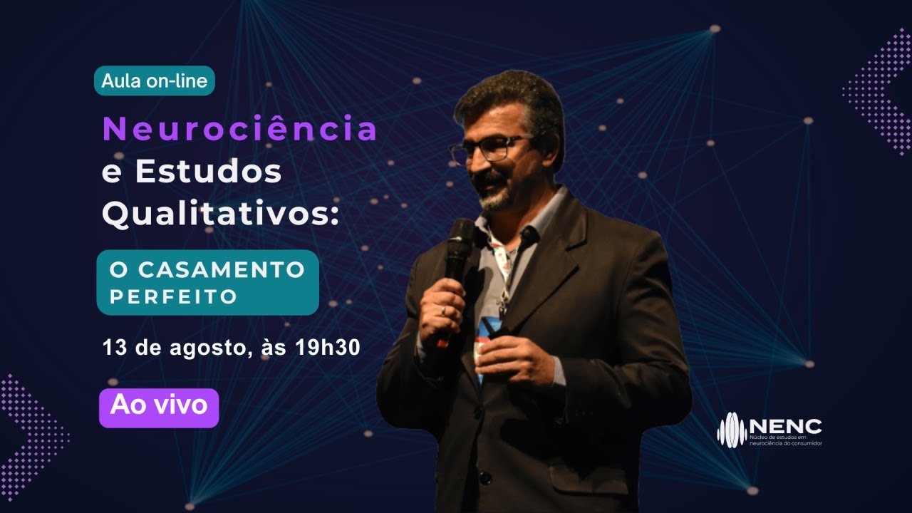 NEUROCIÊNCIA E ESTUDOS QUALITATIVOS: O CASAMENTO PERFEITO.
